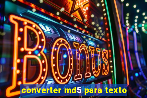 converter md5 para texto